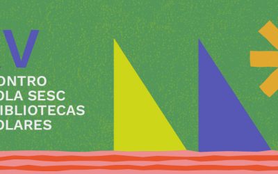 XV Encontro Escola Sesc de Bibliotecas Escolares debate estratégias para reconquistar leitores no Brasil